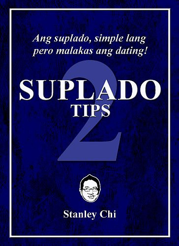 Stanley Chi’s Book: Suplado Tips 2